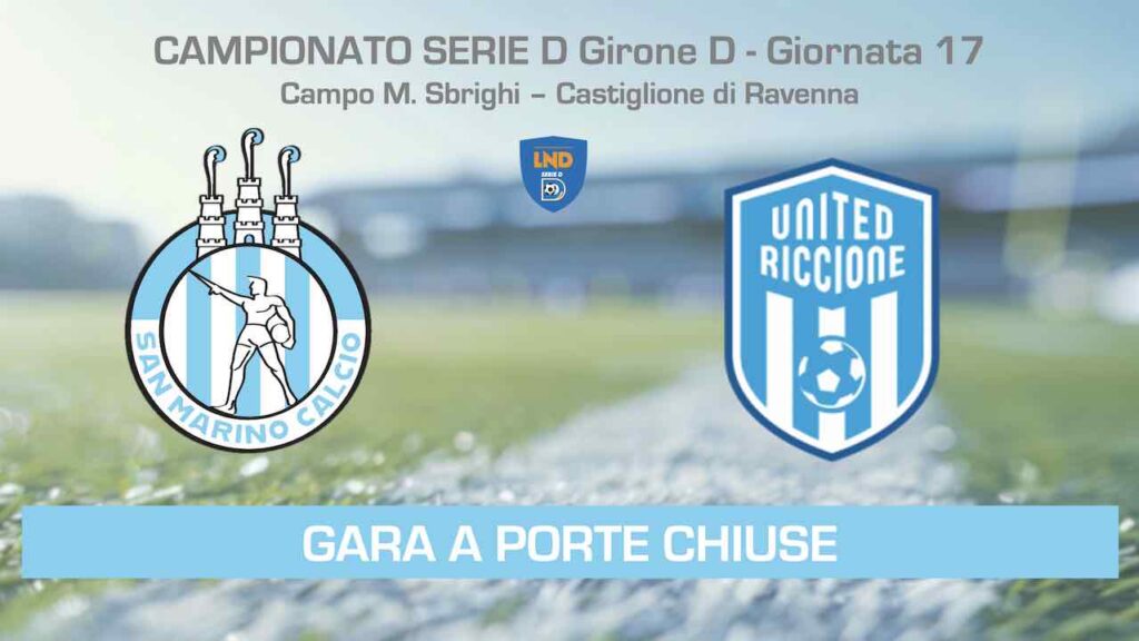 San Marino Calcio – United Riccione: comunicazione spostamento sede incontro e disposizioni restrittive.