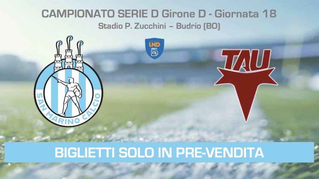 San Marino Calcio – Tau Altopascio: la partita si giocherà a Budrio il 5 gennaio